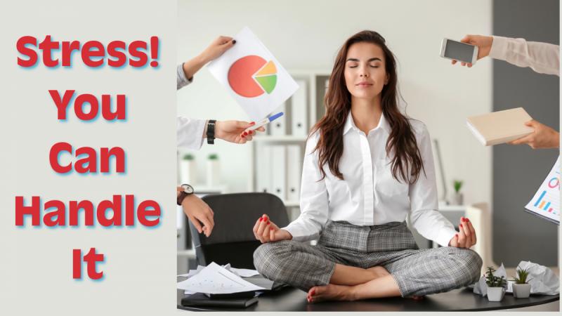 Stress! You Can Handle It: Overcoming Chronic Stress and Adrenal Fatigue